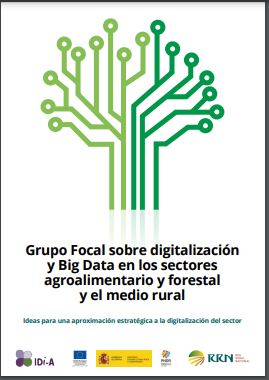 Rapport du groupe de discussion sur la numérisation et le Big Data dans le secteur agroalimentaire et forestier et en milieu rural. Idées pour une approche stratégique de la numérisation