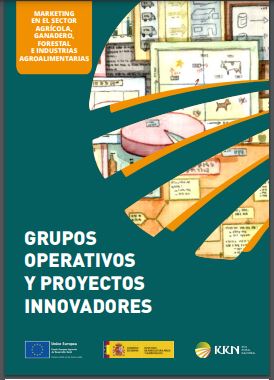 Comercialización nas industrias agrícola, gandeira, forestal e agroalimentaria. Grupos Operativos e Proxectos Innovadores