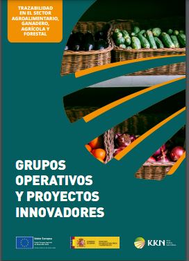 Traçabilité dans les secteurs agroalimentaire, de l'élevage, agricole et forestier. Groupes opérationnels et projets innovants